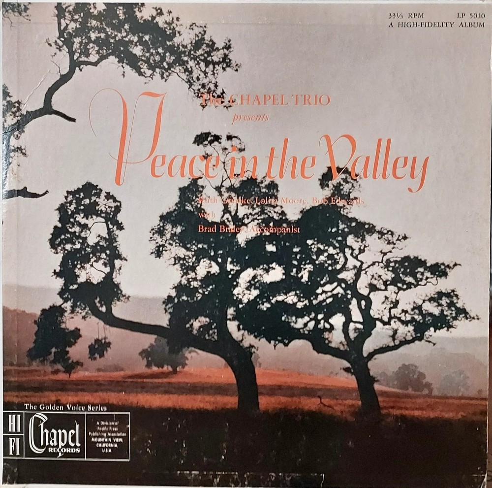 The Chapel Trio Peace In The Valley Gospel Music LP ALBUM Chapel Records