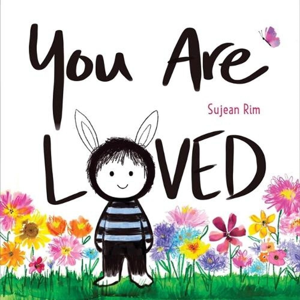 You Are Loved by Sujean Rim Hardcover Book