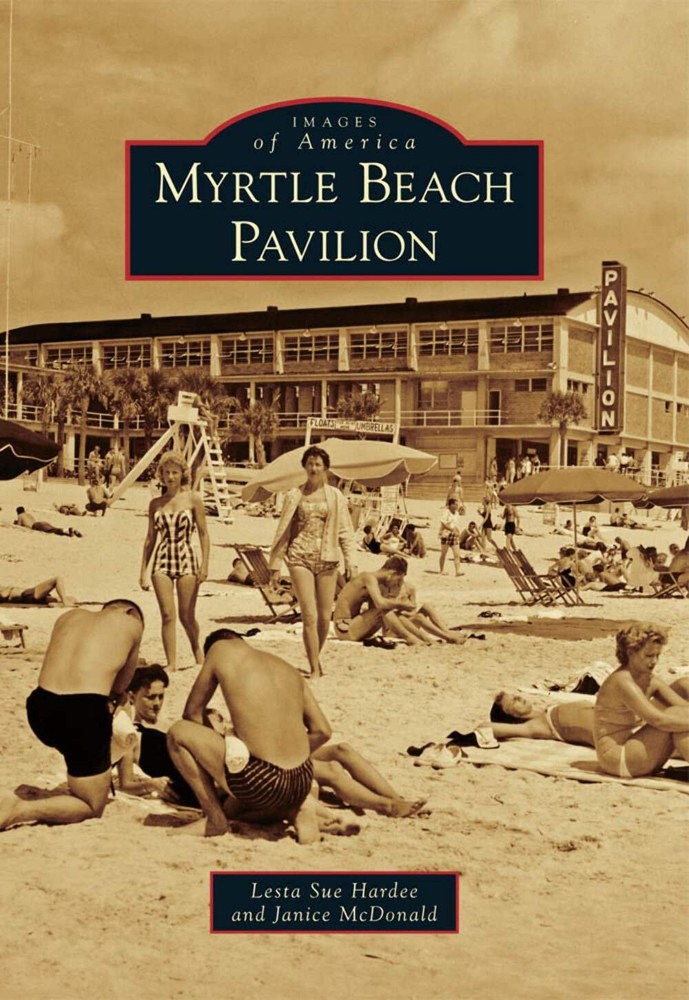 NEW Arcadia Publishing Myrtle Beach Pavilion, SC 9780738586014 Images of America
