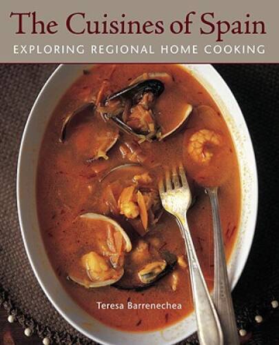 The Cuisines of Spain: Exploring Regional Home Cooking - Paperback - GOOD