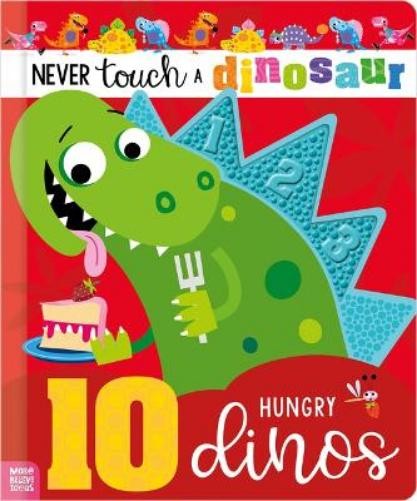 Cara Jenkins Never Touch a Dinosaur: 10 Hungry Dinos (Board Book)Another great item from Rarewaves USA | Free delivery!