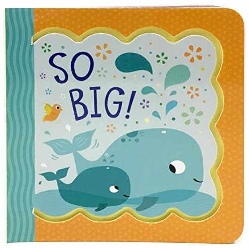 So Big! (Little Bird - Board book, by Minnie Birdsong; Cottage - Very Good