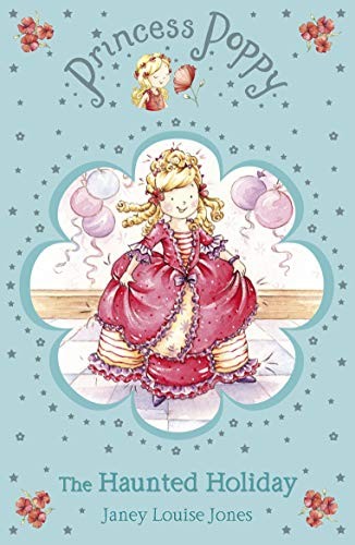 Princess Poppy: The Haunted Holiday (Princes... by Jones, Janey Louise PaperbackFREE US DELIVERY | ISBN: 0552555975 | Quality Books