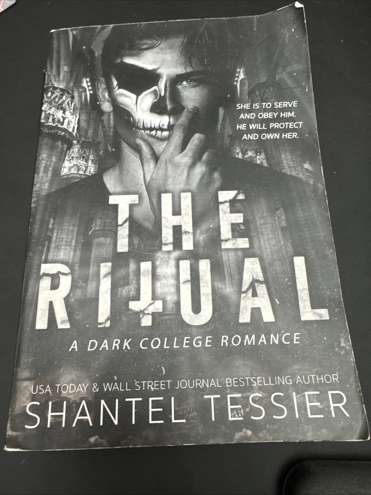 The Ritual: A Dark College Romance by Shantel Tessier