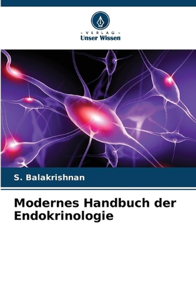 Modernes Handbuch der Endokrinologie by S. Balakrishnan (German) Paperback Book