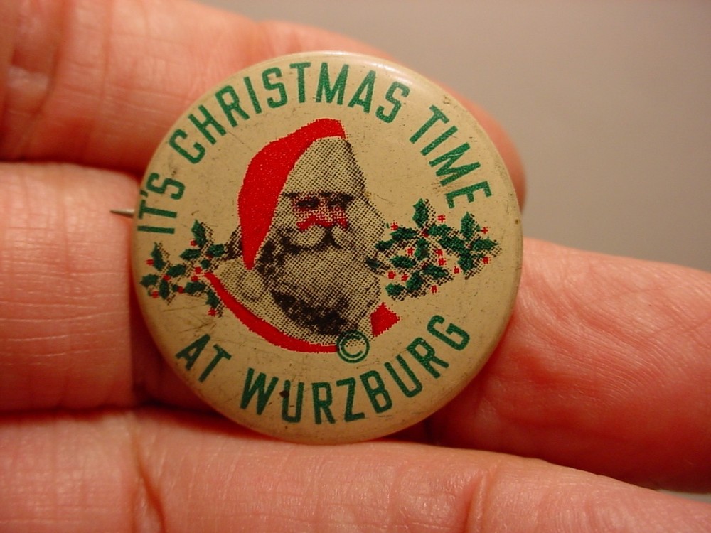 Vintage Tin Pinback Button It's CHRISTMAS TIME at WURZBURG Santa pin