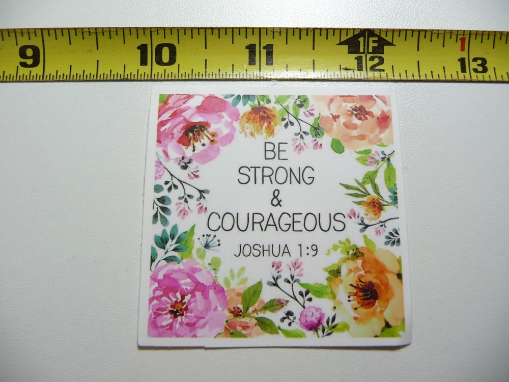 RELIGIOUS JOSHUA 1:9 BE STRONG COURAGEOUS DECAL STICKER CHURCH FAITH CHRISTIAN