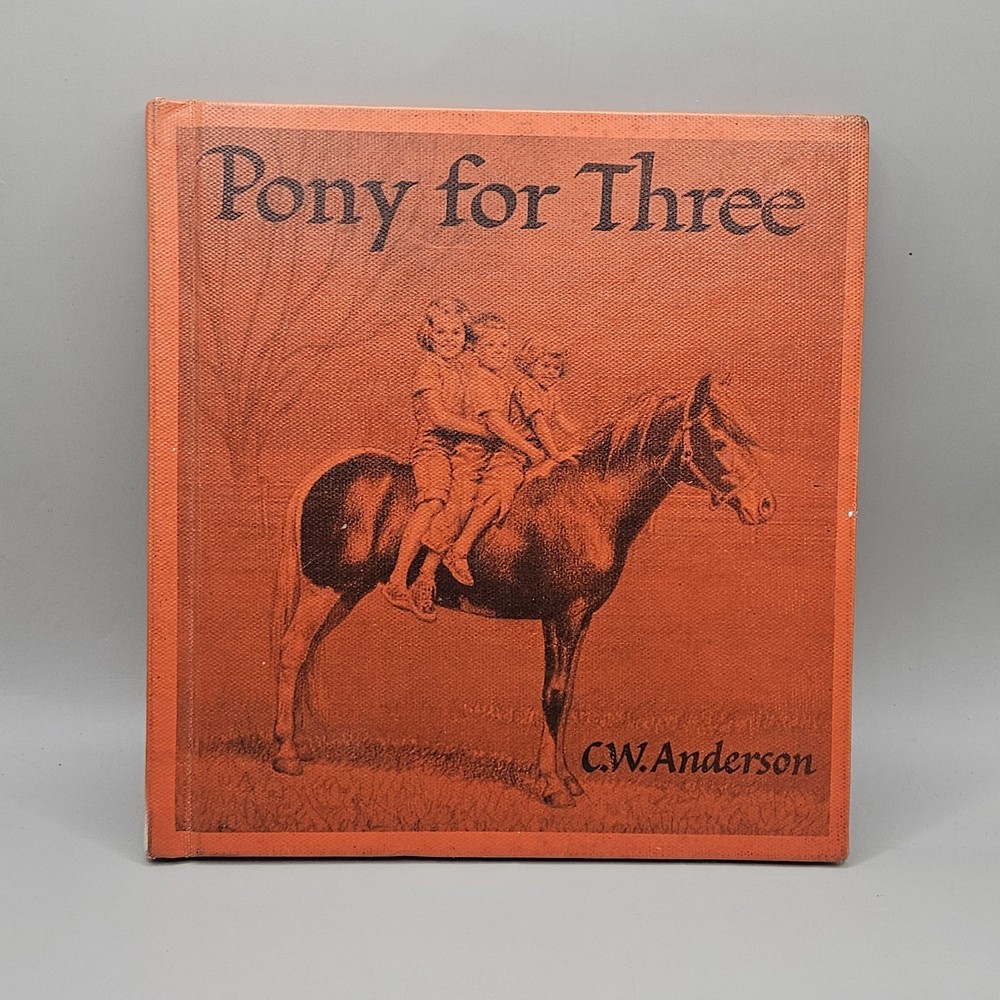 Pony For Three by Clarence W. Anderson 1958 Childrens Picture Book - Hardcover