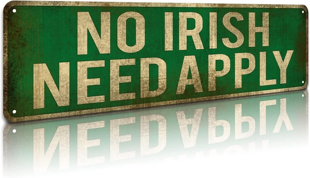 No Irish Need Apply Tin Sign Vintage Metal Wall Art Office/Home/Classroom New