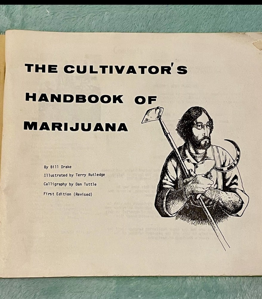 1970 The Cultivator's Handbook of  Marijuana by Bill Drake 1st Edition Revised