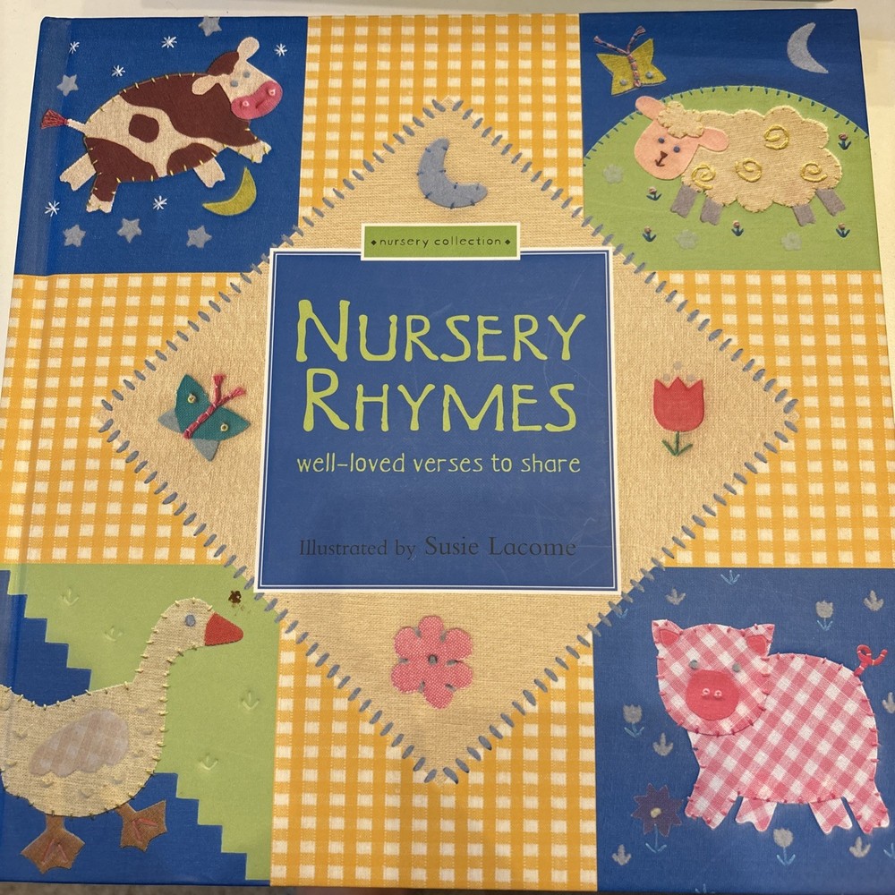 Nursery Rhymes: Well Loved Verses To Share By Susie Lacome (hardcover)-Good