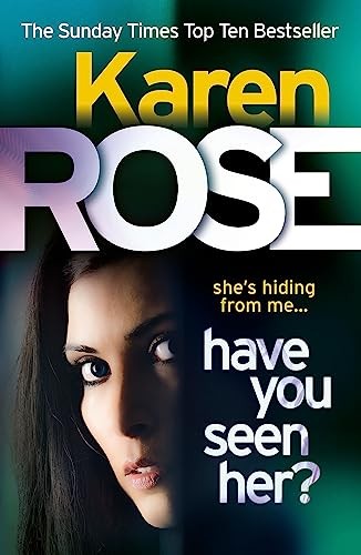 Have You Seen Her?, Rose, Karen