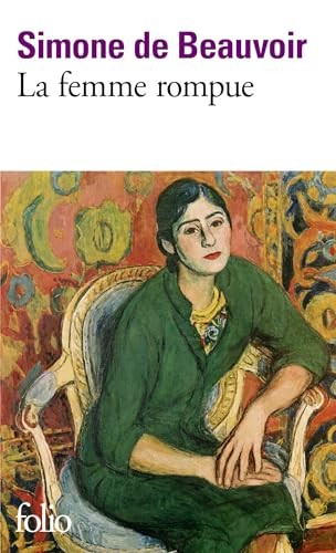 La Femme Rompue / Monologue / L'Age De Discr... by Beauvoir, Simone de PaperbackFREE US DELIVERY | ISBN: 2070369609 | Quality Books