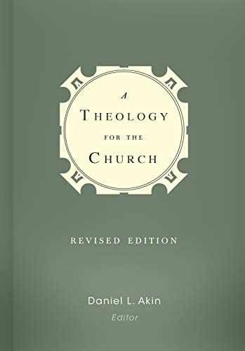 A Theology for the Church - Hardcover, by Akin Dr. Daniel L. - Very Good