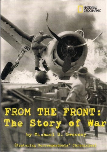 From the Front: The Story of War th..., Sweeney, Michae