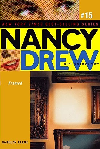 Framed (Volume 15) (Nancy Drew (All ..., Keene, Carolyn