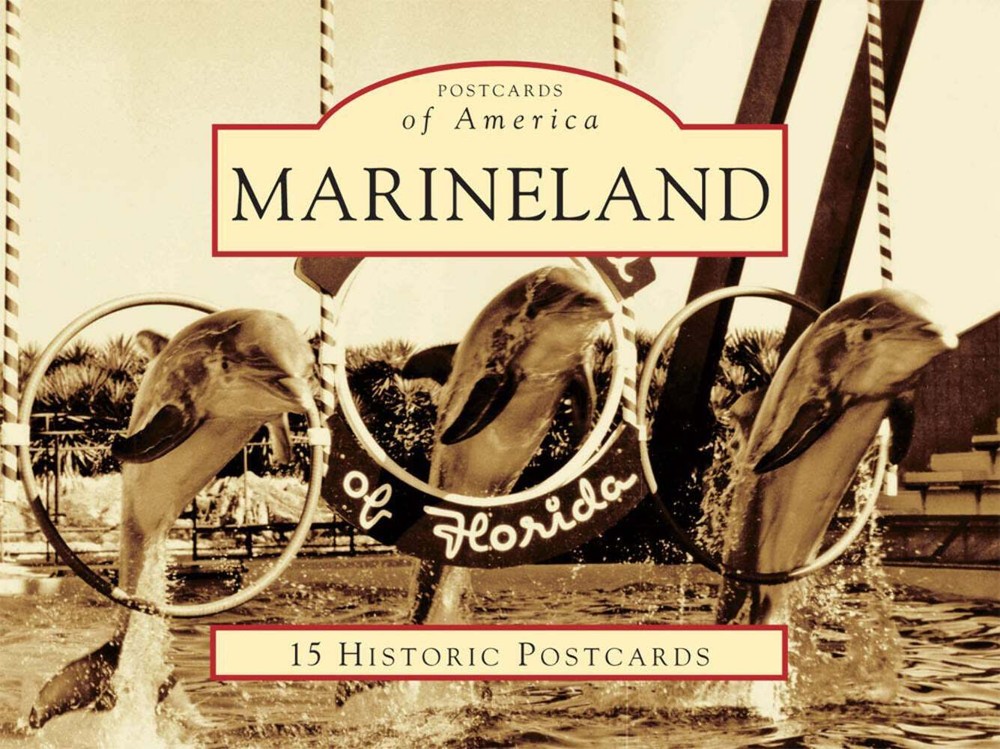 NEW Arcadia Publishing Marineland, FL 9780738582436 Postcards of America Postcar