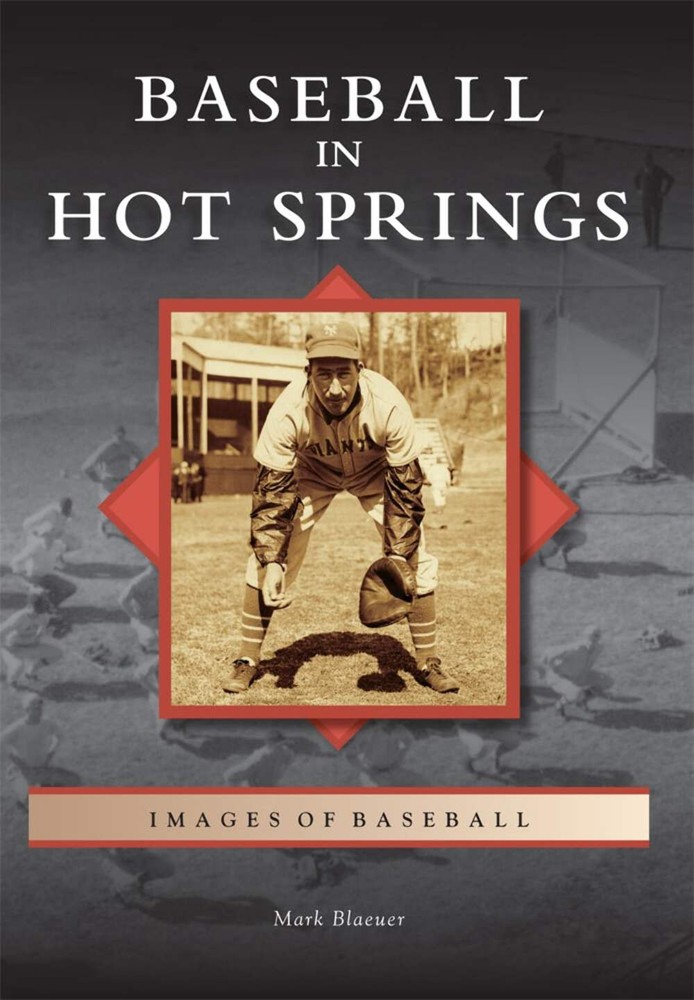 NEW Arcadia Publishing Baseball in Hot Springs, AR 9781467115056 Images of Baseb