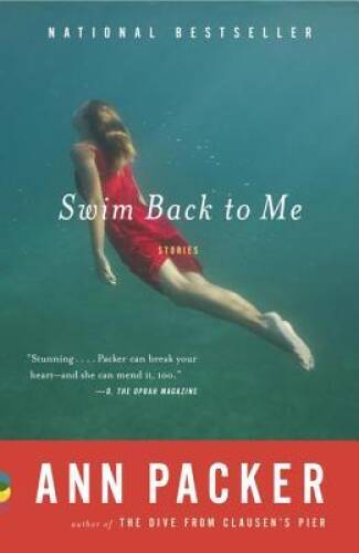 Swim Back to Me (Vintage Contemporaries) - Paperback By Packer, Ann - GOOD