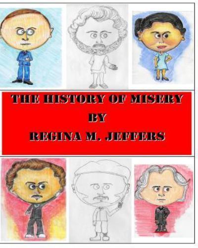 History of Misery : An Anthology of Evil, Paperback by Jeffers, Regina M., Br...
