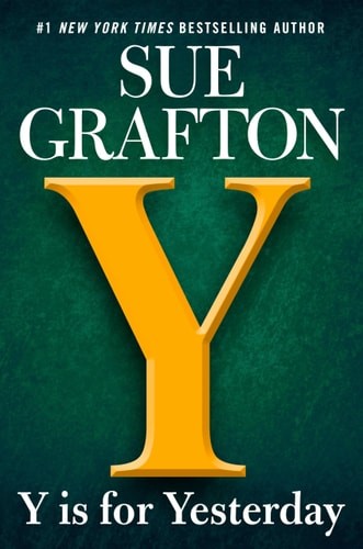 Y is for Yesterday (A Kinsey Millhone Novel) by Grafton, Sue, Acceptable Book