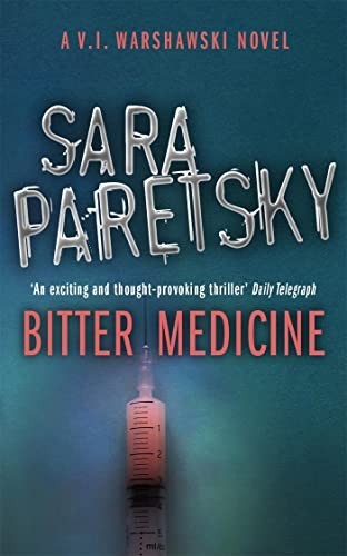 Bitter Medicine: V.I. Warshawski 4 by Paretsky, Sara Paperback Book The FastFREE US DELIVERY | ISBN: 0340935154 | Quality Books