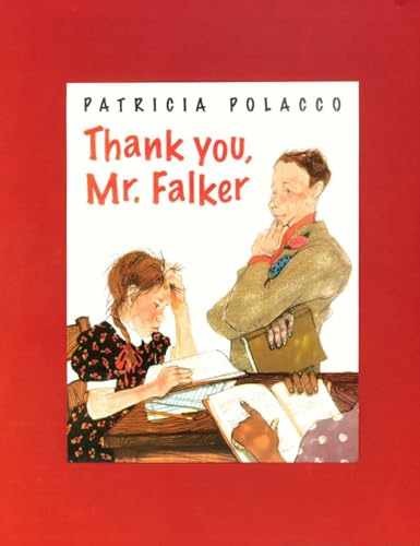 Thank You, Mr. Falker - Hardcover, by Patricia Polacco - Very Good