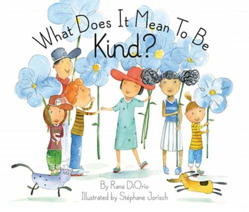 What Does It Mean to Be Kind? by Rana Diorio: Used