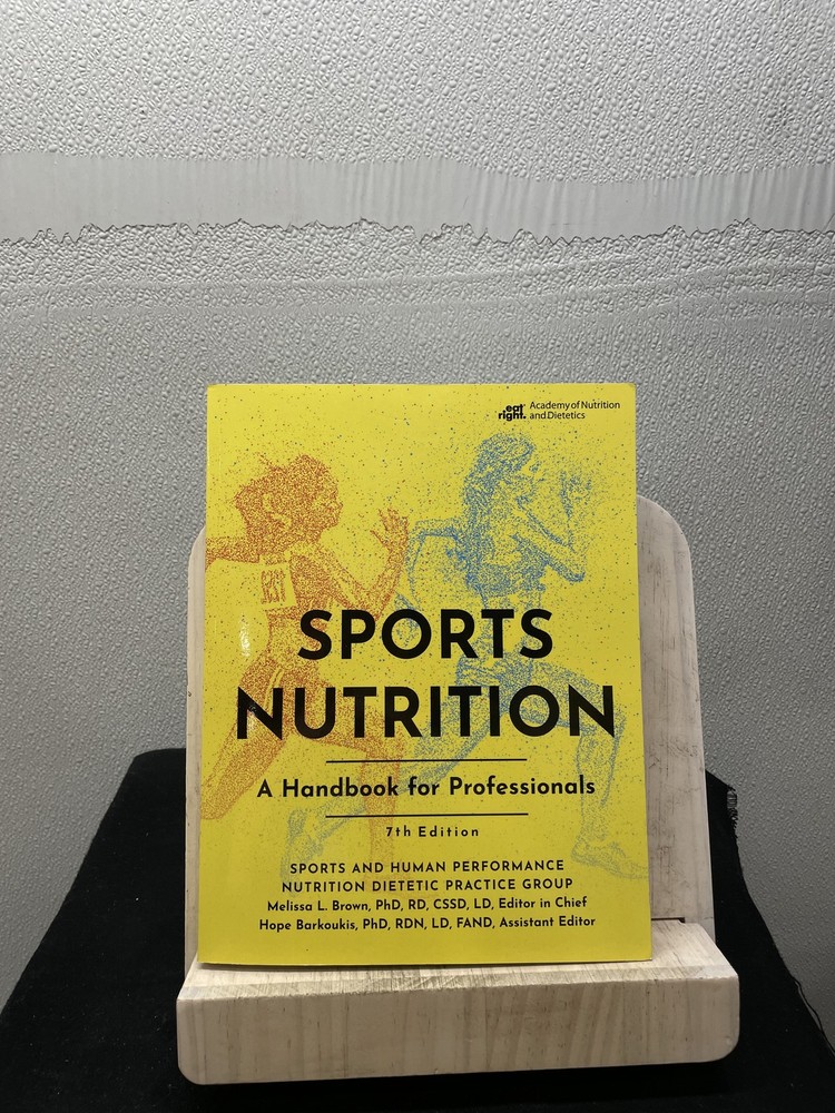Sports Nutrition: A Handbook for Professionals by Sports and Human Performance