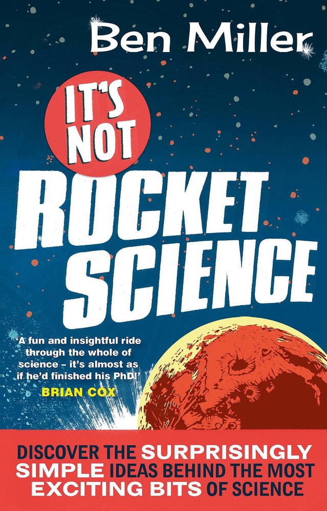 It's Not Rocket Science - paperback Miller, Ben