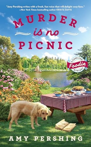 Murder Is No Picnic: 3 (A Cape Cod Foodie Mystery), Amy