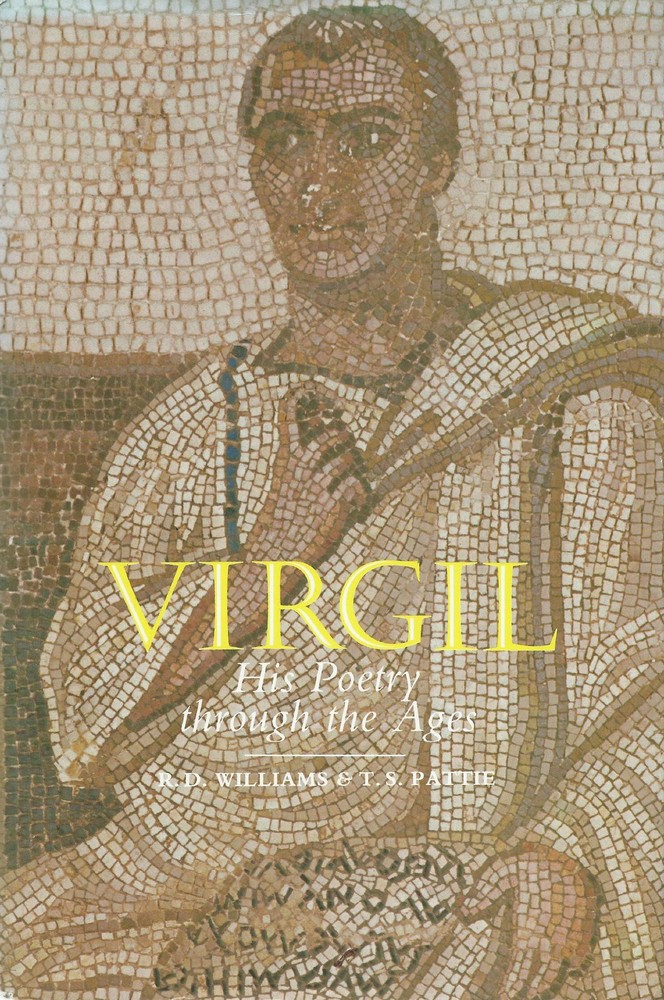 Virgil: His Poetry Through the Ages