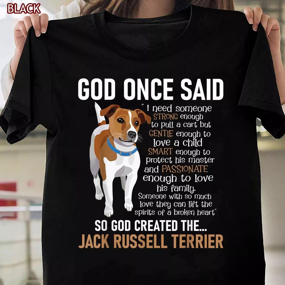 God Created The Jack Russell Terrier - Dog Lover T-Shirt