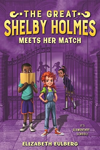 The Great Shelby Holmes Meets Her M..., Eulberg, Elizab