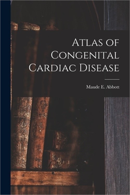 Atlas of Congenital Cardiac Disease (Paperback or Softback)