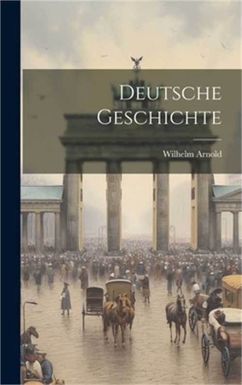 Deutsche Geschichte (Hardback or Cased Book)
