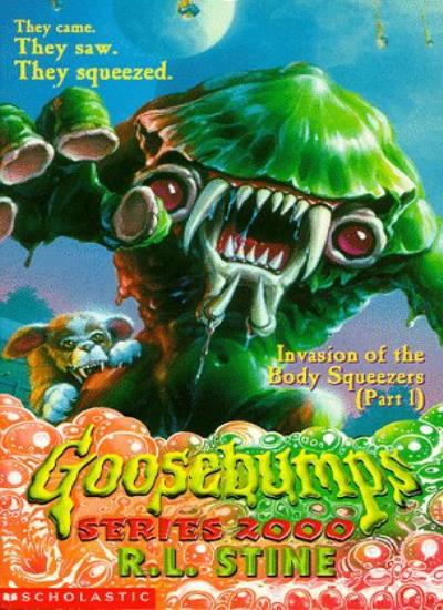 Invasion of the Body Squeezers: Pt. 1 (Goosebumps Series 2000) B