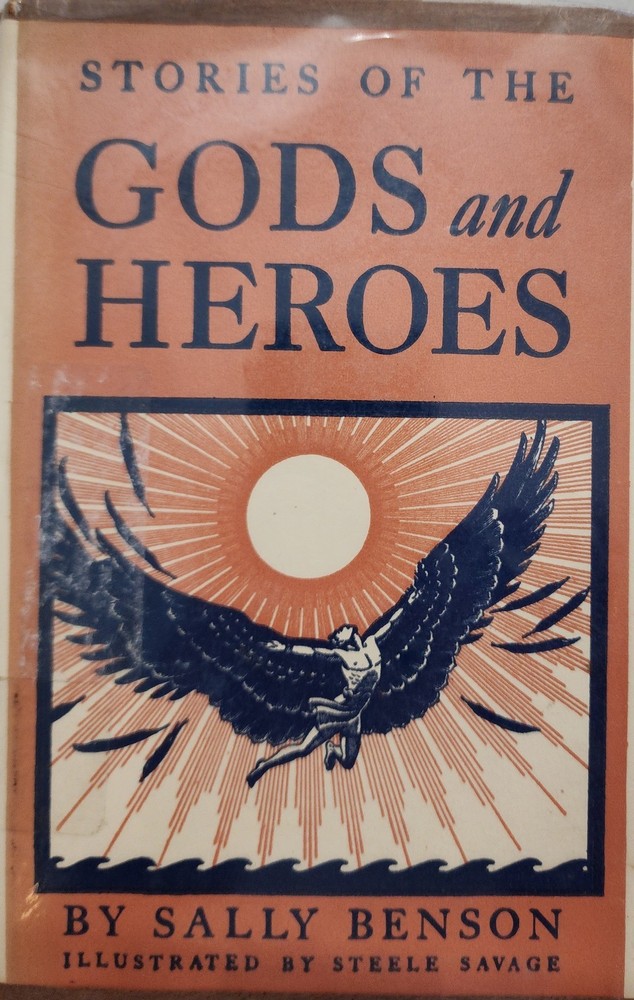 Hardcover ed., Stories of the Gods and Heroes, Sally Benson, Dial Press, 1940