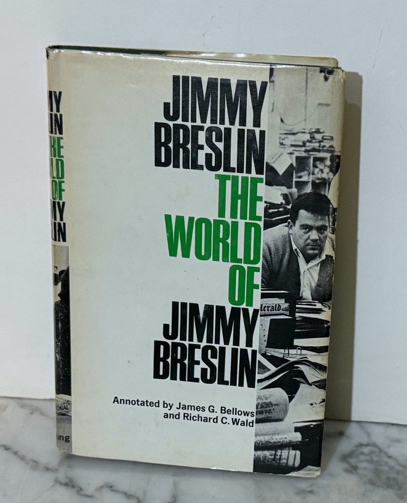 The World Of Jimmy Breslin - 1967 - Hardcover - Published By The Viking Press