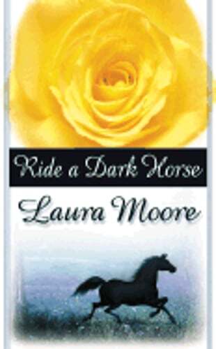 Ride a Dark Horse by Laura Moore: Used