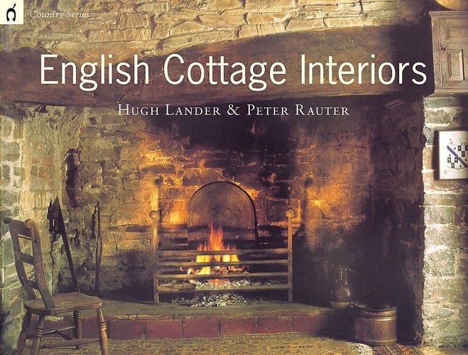 Country Series: English Cottage Interiors by Lander, Hugh,Rauter, Peter, Good Bo