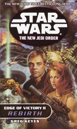 Edge of Victory II: Rebirth (Star Wars: The New Jedi Order, No. 8), USED-Good, G