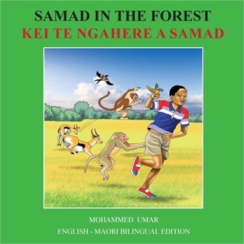 Samad in the Forest: English - Maori Bilingual Edition (Paperback or Softback)