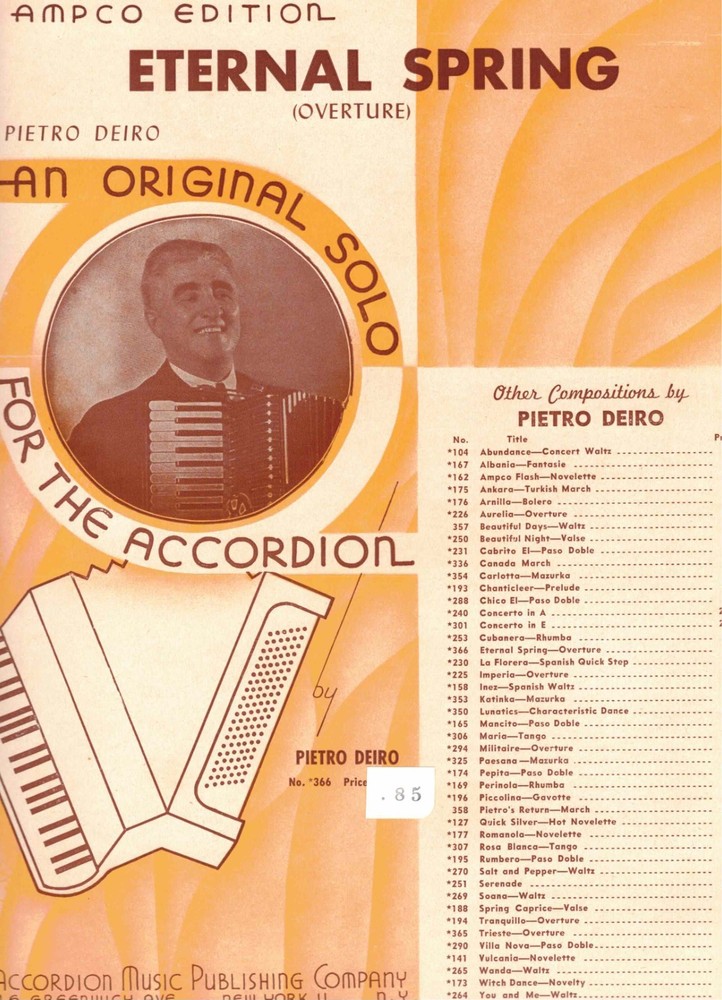 Eternal Spring (Overture) By Pietro Deiro Accordion Solo Composition Music Nos