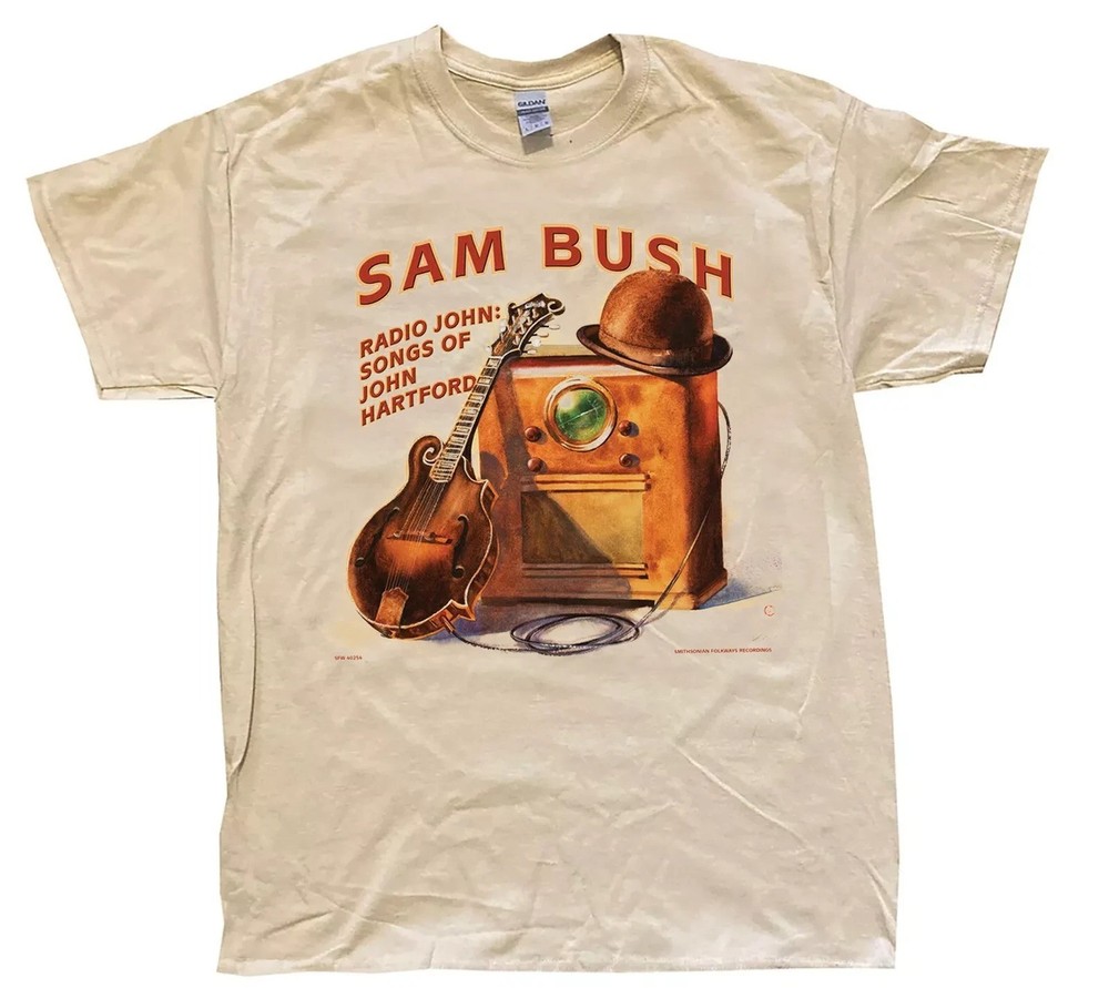 Sam Bush Radio John Songs of John Hartford T Shirt Full Size S-5XL BT838