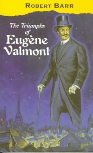 The Triumphs of Eugene Valmont (Oxford Popular Fiction) Barr, Robert paperback