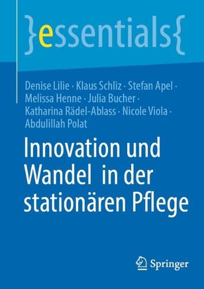 Innovation und Wandel in der stationren Pflege by Denise Lilie (German) Paperbac