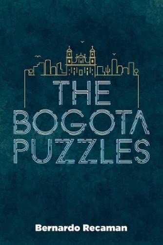 Bernardo Recaman Bogota Puzzles (Paperback)Another great item from Rarewaves USA | Free delivery!