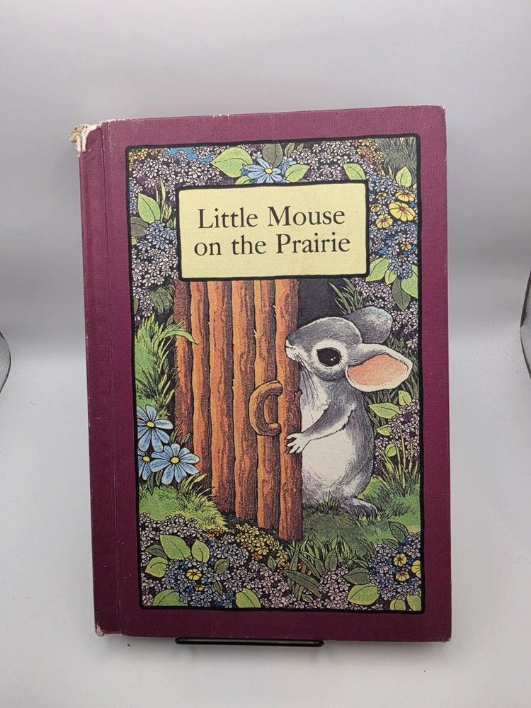 Little Mouse On the Prairie by Stephen Cosgrove