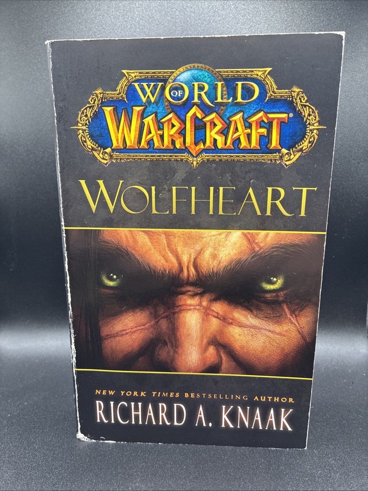 World of Warcraft: Wolfheart by Richard A. Knaak (2012, Mass Market)